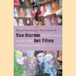 Van harem tot fitna: beeldvorming van de islam in Nederland, 1848-2010 door Marcel Poorthuis e.a.