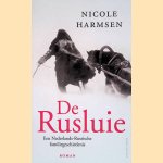 De Rusluie: een Nederlands-Russische familiegeschiedenis
Nicole Harmsen
&euro;&nbsp;10,00