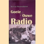 Goeie ouwe radio door Bert van Nieuwenhuizen