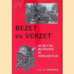 Bezet en verzet: De Bilt en Bilthoven in oorlogstijd door J.C. Brugman