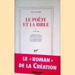 Le Po&euml;te et la Bible: Tome 1: 1910-1946 door Paul Claudel