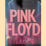 Pink Floyd: A Visual Documentary door Barry Miles