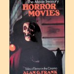 Horror Movies: Tales of Terror in the Cinema door Alan G. Frank