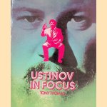 Ustinov in Focus door Tony Thomas