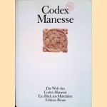 Codex Manesse: Katalog der Ausstellung vom 12. Juni bis 4. September 1988 Universit&auml;tsbibliothek Heidelberg door Elmar Mittler e.a.