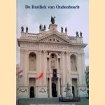 De Basiliek van Oudenbosch door Jan Bedaf e.a.