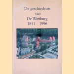 De geschiedenis van de Wartburg, 1841-1996 door Hanneke van Broekhoven
