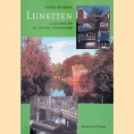 Lunetten. Geschiedenis van een Utrechtse nieuwbouwwijk door Maarten Brinkman