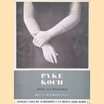 Pyke Koch: met 22 reproducties door Jan Engelman