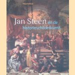 Jan Steen en de historieschilderkunst door Ariane van Suchtelen