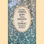 French Song from Berlioz to Duparc: The Origin and Development of the M&eacute;lodie door Frits Noske