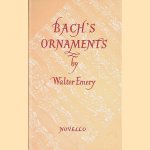 Bach's Ornaments door Walter Emery