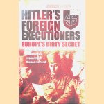 Hitler's Foreign Executioners: Europe's Dirty Secret
Christopher Hale
&euro;&nbsp;15,00