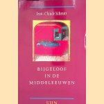 Bijgeloof in de middeleeuwen door Jean-Claude Schmitt