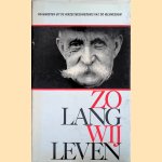 Zo lang wij leven: fragmenten uit de verzetsgeschiedenis van de Veluwezoom door Harry van Wijnen e.a.