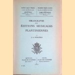 Bibliographie des &Eacute;ditions Musicales Plantiniennes door J.A. Stellfeld