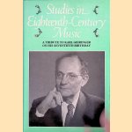 Studies in Eighteenth-century Music: A Tribute to Karl Geiringer on His Seventieth Birthday door Karl Geiringer