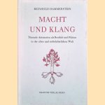 Macht und Klang: T&ouml;nende Automaten als Realit&auml;t und Fiktion in der alten und mittelalterlichen Welt door Reinhold Hammerstein