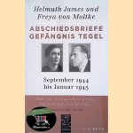 Abschiedsbriefe Gef&auml;ngnis Tegel: September 1944 - Januar 1945
Helmuth James von Moltke e.a.
&euro;&nbsp;10,00