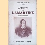 Aspects de Lamartine (lettres in&eacute;dites) door Gustave Charlier