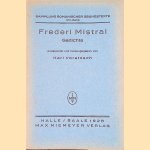 Frederi Mistral: Gedichte: ausgew&auml;hlt und herausgegeben door Karl 9editor) Voretzsch