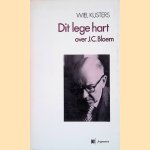 Dit lege hart: Over J.C. Bloem
Wiel Kusters
&euro;&nbsp;8,00