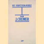 Het perp&eacute;tuum-mobile *GESIGNEERD* door J. Cremer