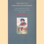 The Battle for South Lebanon. Radicalisation of Lebanon's Shi'ites 1982 door Ferdinand Smit