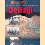 Delfzijl 1940-1945 : een terugblik op vijf jaren oorlog en bezetting door Franz Lenselink