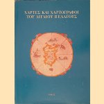 Maps and Mapmakers of the Aegean (Greek Edition) door Anna Avramea