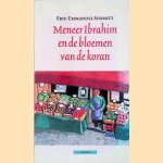 Meneer Ibrahim en de bloemen van de koran door Eric-Emmanuel Schmitt