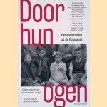 Door hun ogen: Familieverhalen uit de Holocaust door Femmetje de Wind