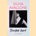Donker hart door Silvia Avallone