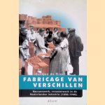 Fabricage van Verschillen, Mannenwerk, vrouwenwerk in de Nederlandse industrie (1859-1940) door Gertjan de Groot
