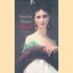 Gloed door S&aacute;ndor M&aacute;rai