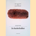 De banketbakker: van tarte tartin tot garnalenkroket door Cees Holtkamp e.a.