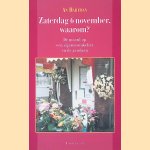 Zaterdag, 6 november, waarom?: de moord op een sigarenwinkelier en de gevolgen
An Hartman
&euro;&nbsp;15,00