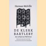 De klerk Bartleby: een verhaal van Wall Street door Herman Melville