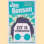 Dit is vernederend: Hoe &eacute;&eacute;n verkeerde tweet je leven kan verwoesten
Jon Ronson
&euro;&nbsp;8,00