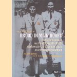 Brood in mijn hoofd: Het levensverhaal van Chil Elberg (B-10785), overlevende van 12 concentratie- en vernietigingskampen door Ivo van Hassel