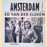 Amsterdam! Oude foto's 1947-1970 door Ed van der Elsken