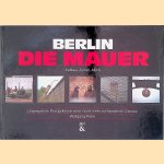 Berlin, die Mauer: Aufbau, Zerfall, Abriss: ungewohnte Perspektiven einer nicht mehr vorhandenen Grenze
Wolfgang Petro
&euro;&nbsp;8,00