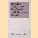 Dagboek uit Bergen-Belsen: maart 1944 - april 1945 door Renata Laqueur