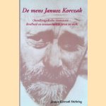 De mens Janusz Korczak: (auto)biografische momenten: droefheid en eenzaamheid in leven en werk
Ren&eacute; G&ouml;rtzen
&euro;&nbsp;8,00