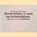 Waerachtighe Beschryvinghe Van drie Seylagien, ter wereld noyt soo vreemt ghehoort door Gerrit de Veer