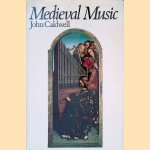 Medieval Music door John Caldwell