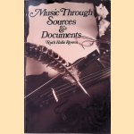 Music Through Sources and Documents door Ruth Halle Rowen