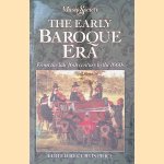 Music and Society: The Early Baroque Era: From the Late 16th Century to the 1660s door Curtis Price