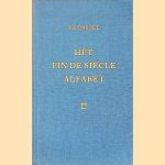 Het fin de si&egrave;cle alfabet: uit de nalatenschap van Vincent Vere door F. L. Bastet