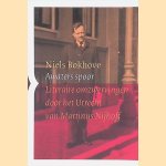 Awaters spoor: Literaire omzwervingen door het Utrecht van Martinus Nijhoff door Niels Bokhove